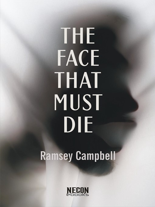 Title details for The Face That Must Die by Ramsey Campbell - Wait list